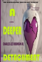 A DEEPER DETACHMENT B0FLXK3HBN Book Cover