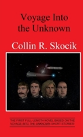 VOYAGE INTO THE UNKNOWN 5: THE NEW BEGINNING 1304118428 Book Cover