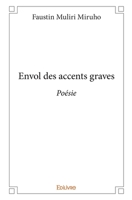 Envol des accents graves: Poésie (French Edition) 2334236373 Book Cover