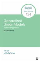 Generalized Linear Models: A Unified Approach (Quantitative Applications in the Social Sciences) 0761920552 Book Cover