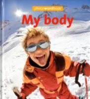 MyBody (Photo Word Books) 147775685X Book Cover
