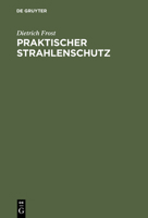 Praktischer Strahlenschutz 3110006170 Book Cover