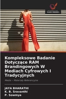 Kompleksowe Badanie Dotyczace RAM Brandingowych W Mediach Cyfrowych I Tradycyjnych (Polish Edition) 6630175522 Book Cover