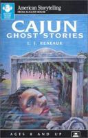 Cajun Ghost Stories 0874832101 Book Cover