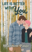 Life is Better with You B0CKD8P1YG Book Cover