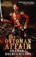 The Ottoman Affair 1847487513 Book Cover