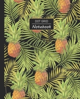 Dot Grid Notebook: Dotted Grid Notebook/Journal Pineapple Pattern 100 Pages 7.5 x 9.25 Children Kids Girls Teens Women Perfect For School 1673530907 Book Cover