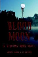 Blood Moon 1413705855 Book Cover