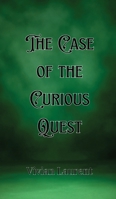 The Case of the Curious Quest 9916902941 Book Cover