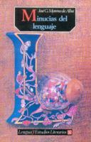 Minucias del Lenguaje / Details of the Language (Lengua y Estudios Literarios) 9681637186 Book Cover