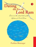 Dating the Era of Lord Ram 8129104989 Book Cover