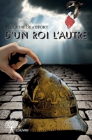 D'un roi l'autre (French Edition) 2332911774 Book Cover