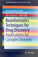 Bioinformatics Techniques for Drug Discovery: Applications for Complex Diseases 3319757318 Book Cover