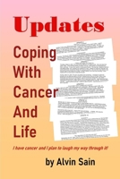 Updates Coping with Cancer and Life B0FR13KWN8 Book Cover