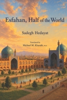 Esfahan, Half the World B0HB3N4ZHC Book Cover