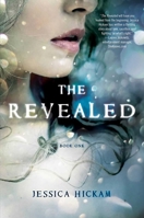 Revealed: A Novel 1940716004 Book Cover