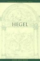 On Hegel (Wadsworth Philosophers Series) 0534583571 Book Cover