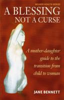 A Blessing Not a Curse 1863513000 Book Cover