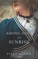 Among Sand and Sunrise B0CT3TSF1R Book Cover