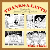 Thanks-a-latte 1931741468 Book Cover