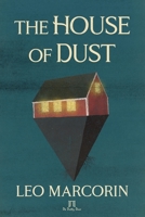 The House of Dust 3982499909 Book Cover