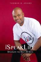 iSpeakLife: SpeakLife The Next 30 Days 1076009328 Book Cover