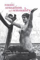 Music, Sensation, and Sensuality 113897661X Book Cover