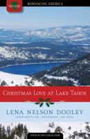 Christmas Love at Lake Tahoe: No Thank You/The Christmas Miracle/Shelter in Seattle/Dating Unaware 1602605637 Book Cover