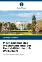 Mechanismus des Wachstums und der Rentabilität der US-Wirtschaft (German Edition) 6208311098 Book Cover
