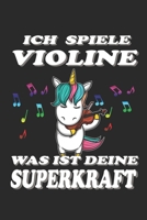 Ich spiele Violine Was ist deine Superkraft: Kalenderbuch 2020-handliches A5 Format auf 112 Seiten-für alle Musikfans (German Edition) 1656766965 Book Cover