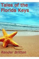 Tales of the Florida Keys 0985662816 Book Cover