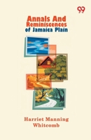 Annals And Reminiscences Of Jamaica Plain 9376804201 Book Cover