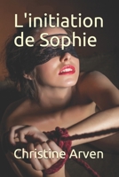 L'initiation de Sophie 2918070041 Book Cover