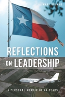 Reflections on Leadership: A Memoir of 44 Years B0CTK5924P Book Cover