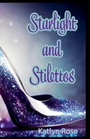 Starlight and Stilettos B0CJ3WS2SB Book Cover