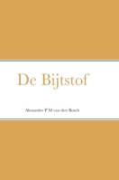 De Bijtstof 1447734009 Book Cover