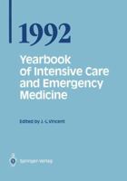 Yearbook of Intensive Care and Emergency Medicine 1992 3540552413 Book Cover