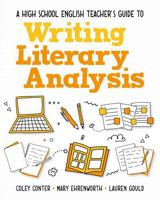 A High School English Teacher's Guide to Writing Literary Essay 1032988738 Book Cover