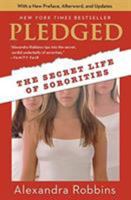 Pledged: The Secret Life of Sororities 0786888598 Book Cover