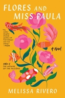 Flores and Miss Paula 0063272504 Book Cover