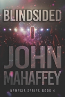 Blindsided (Nemesis Series) 1737509334 Book Cover