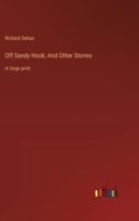 Off Sandy Hook; And Other Stories: in large print 336837169X Book Cover