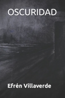 OSCURIDAD (Spanish Edition) B0875Z4YP5 Book Cover