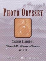 Photo Odyssey: Solomon Carvalho's Remarkable Western Adventure 1853-54 039589123X Book Cover