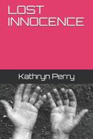LOST INNOCENCE 1790319080 Book Cover