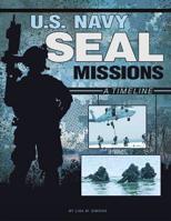 U.S. Navy Seal Missions: A Timeline 1491487038 Book Cover