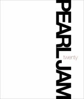 Pearl Jam Twenty (enhanced with video) 1439169217 Book Cover