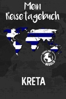 Mein Reisetagebuch Kreta: Reisejournal für den Urlaub - inkl. Packliste & Checkliste | Erinnerungsbuch für Sehenswürdigkeiten & Ausflüge | Notizbuch als Geschenk, Abschiedsgeschenk (German Edition) 1675522170 Book Cover