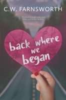 Back Where We Began B09RG1KL24 Book Cover