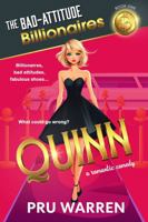 Quinn: The Bad-Attitude Billionaires B0FBWHCP86 Book Cover